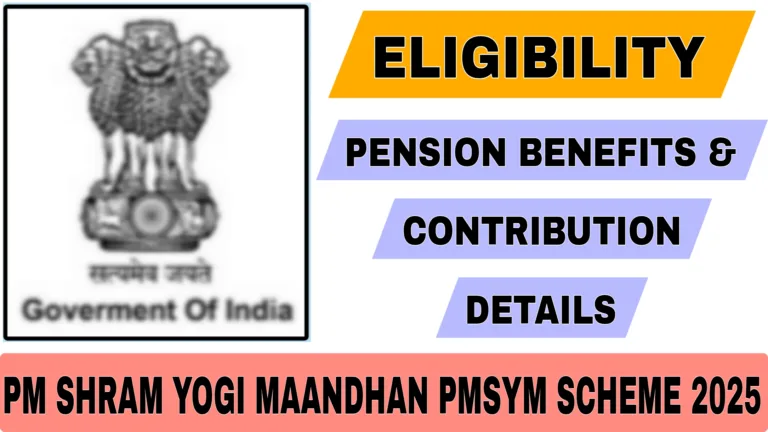 PM Shram Yogi Maandhan PMSYM Scheme 2025