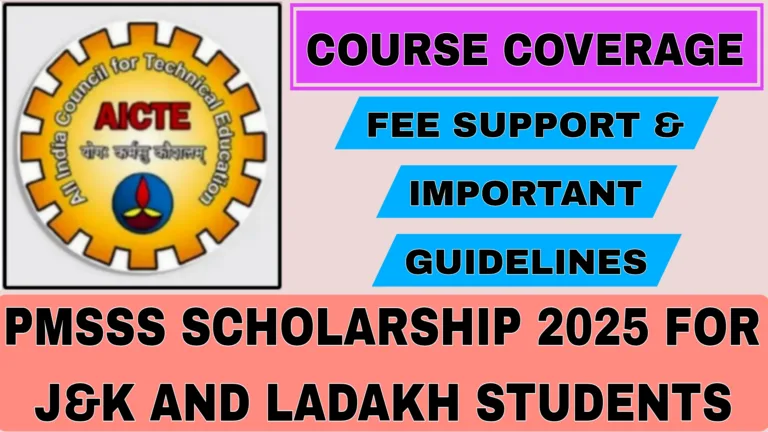 PMSSS Scholarship 2025 for J&K and Ladakh Students