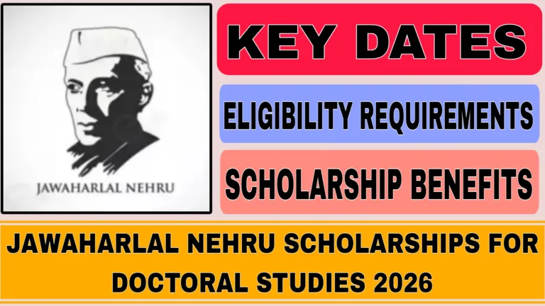 Jawaharlal Nehru Scholarships for Doctoral Studies 2026